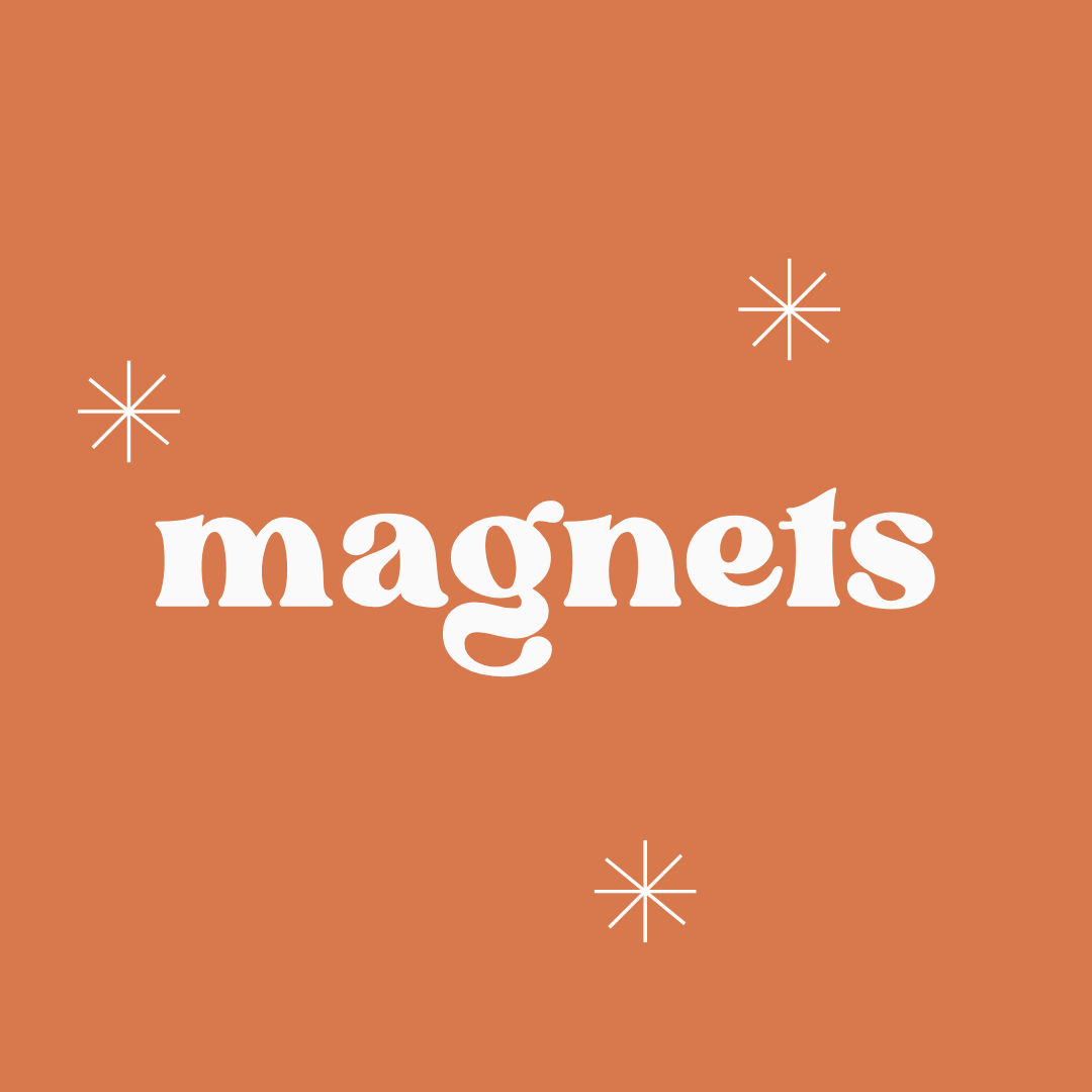 MAGNETS